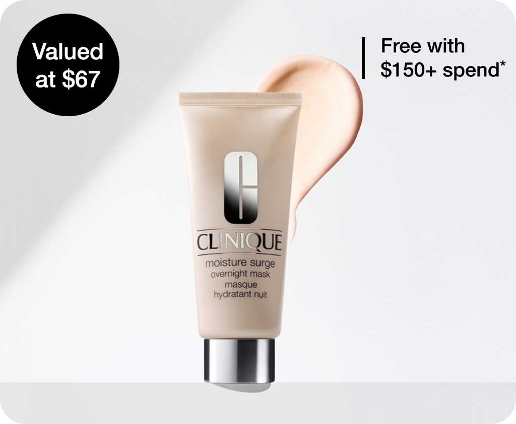 Receive a free Moisture Surge™ Overnight Mask when you spend $150+*